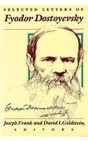 Selected Letters Of Fyodor Dostoyevsky,Used