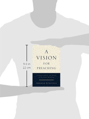 A Vision for Preaching: Understanding the Heart of Pastoral Ministry,Used