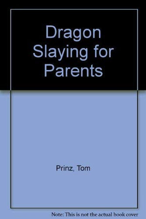 Dragon Slaying for Parents,Used