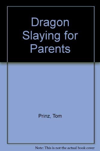 Dragon Slaying for Parents,Used