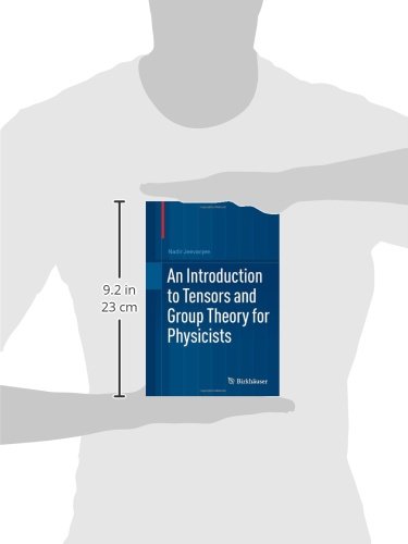 An Introduction To Tensors And Group Theory For Physicists,New