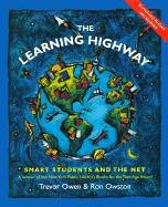 The Learning Highway: The Student's Guide to the Internet,Used
