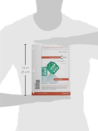 Starting Out with C++: From Control Structures through Objects, Brief, Student Value Edition (7th Edition),Used