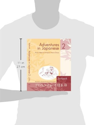 Adventures In Japanese, Volume 2 Textbook, 3Rd Edition (English And Japanese Edition),New