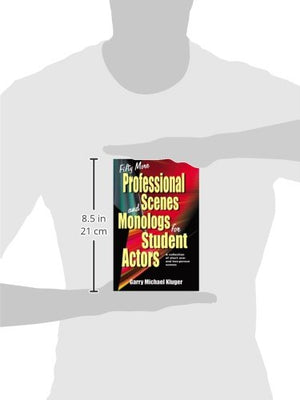 Fifty More Professional Scenes and Monologs for Student Actors: A Collection of Short One And TwoPerson Scenes,Used