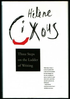 Three Steps On The Ladder Of Writing (Wellek Library Lectures)-used