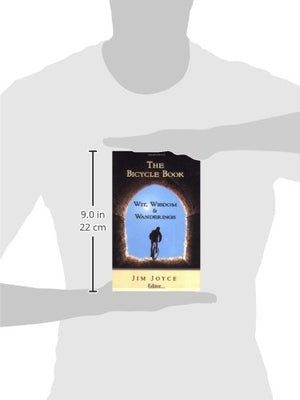 The Bicycle Book: Wit, Wisdom and Wanderings,Used