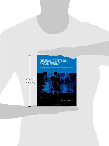 Neural Control Engineering: The Emerging Intersection Between Control Theory And Neuroscience (Computational Neuroscience),New