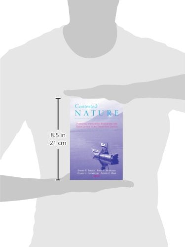 Contested Nature: Promoting International Biodiversity And Social Justice In The Twentyfirst Century,New