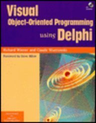 Visual ObjectOriented Programming Using Delphi With CDROM (SIGS: Advances in Object Technology, Series Number 14),Used