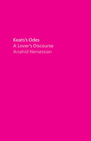 Keats's Odes: A Lover's Discourse,Used