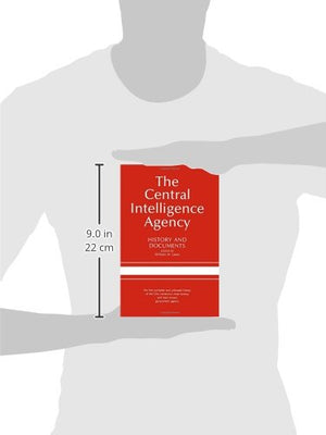 The Central Intelligence Agency: History and Documents,Used