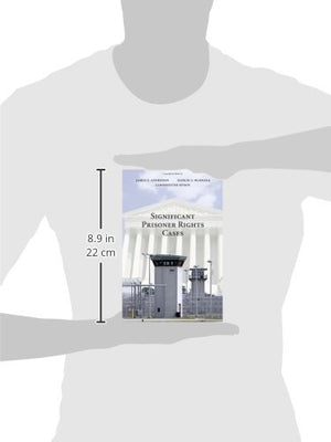 Significant Prisoner Rights Cases,Used