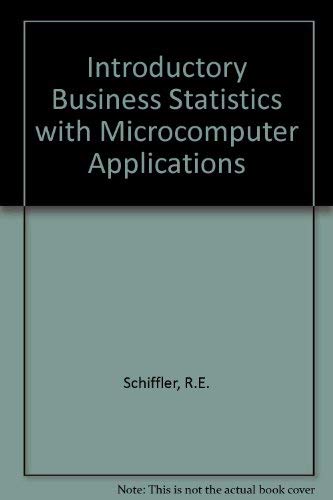Introductory Business Statistics With Microcomputer Applications,Used