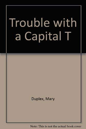 Trouble With a Capital T,Used