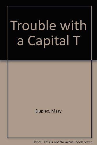 Trouble With a Capital T,Used