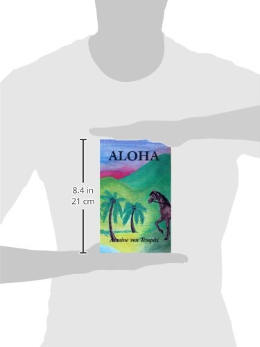 Aloha: My Love To You The Story Of One Who Was Born In Paradise-new