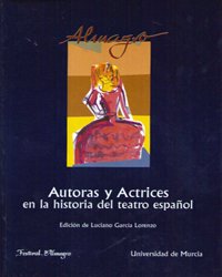 Autoras y Actrices en la Historia del Teatro Espaol (Spanish Edition),Used