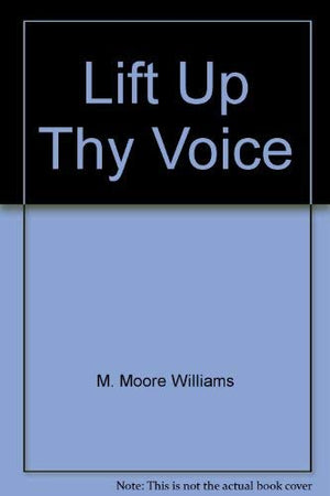 Lift up thy voice,Used
