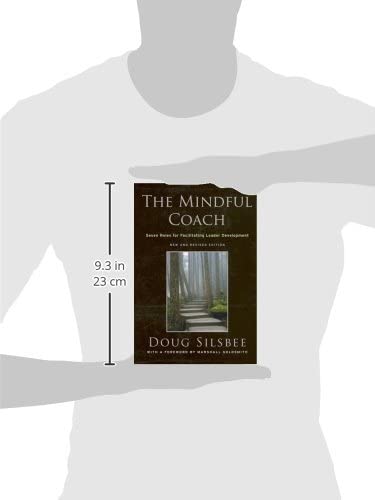 The Mindful Coach: Seven Roles for Facilitating Leader Development,Used