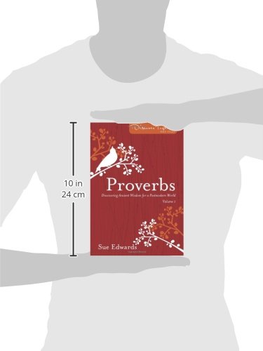 Proverbs, Volume 1: Discovering Ancient Wisdom for a Postmodern World (Discover Together Bible Study, 1),Used