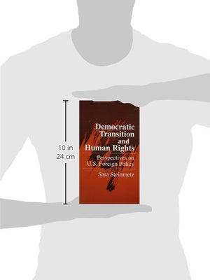 Democratic Transition and Human Rights: Perspectives on U.S. Foreign Policy,Used