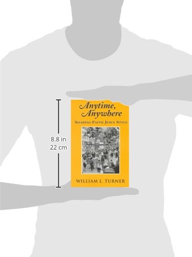Anytime, Anywhere: Sharing Faith Jesus Style,Used