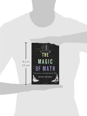 The Magic Of Math: Solving For X And Figuring Out Why,New