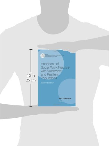 Handbook of Social Work Practice with Vulnerable and Resilient Populations,Used