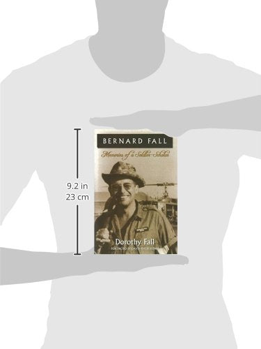 Bernard Fall: Memories of a SoldierScholar,Used