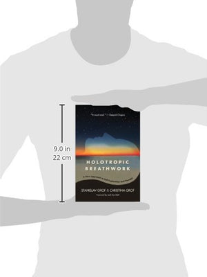 Holotropic Breathwork: A New Approach To Selfexploration And Therapy (Suny Series In Transpersonal And Humanistic Psychology)