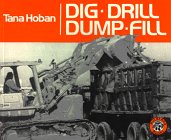 Dig, Drill, Dump, Fill,Used