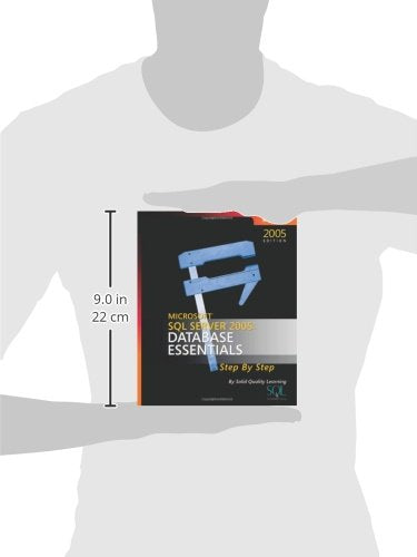 Microsoft SQL Server 2005: Database Essentials Step by Step,Used