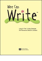Wee Can Write: Using 6+1 Trait Writing Strategies with Renowned Children's Literature,Used