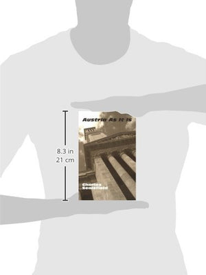 Austria As It Is: Or Sketches of Continental Courts,Used