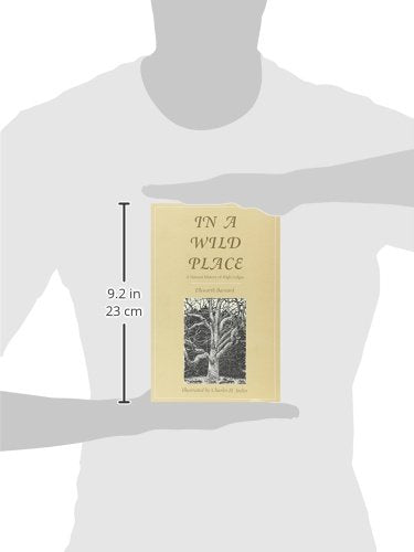 In a Wild Place: A Natural History of High Ledges (Massachusetts Audubon Society),Used
