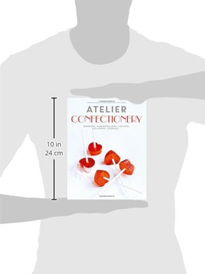 Atelier Confectionery: Bonbons, Marshmallows, Toffees, Lollipops, Licorice...,Used