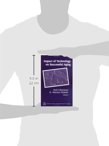 Impact of Technology on Successful Aging (Societal Impact on Aging),Used