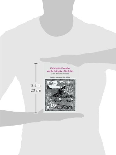 Christopher Columbus and the Enterprise of the Indies: A Brief History with Documents (Bedford Series in History and Culture),Used