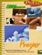 Prayer: God's Word for a Jr. High World (Pulse),Used