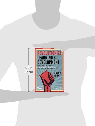 Revolutionize Learning & Development: Performanceand Innovation Strategy for the Information Age,Used