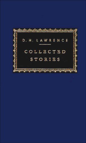 Collected Stories: D.H. Lawrence (Everyman'S Library),New