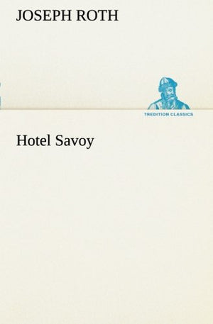 Hotel Savoy (German Edition),Used