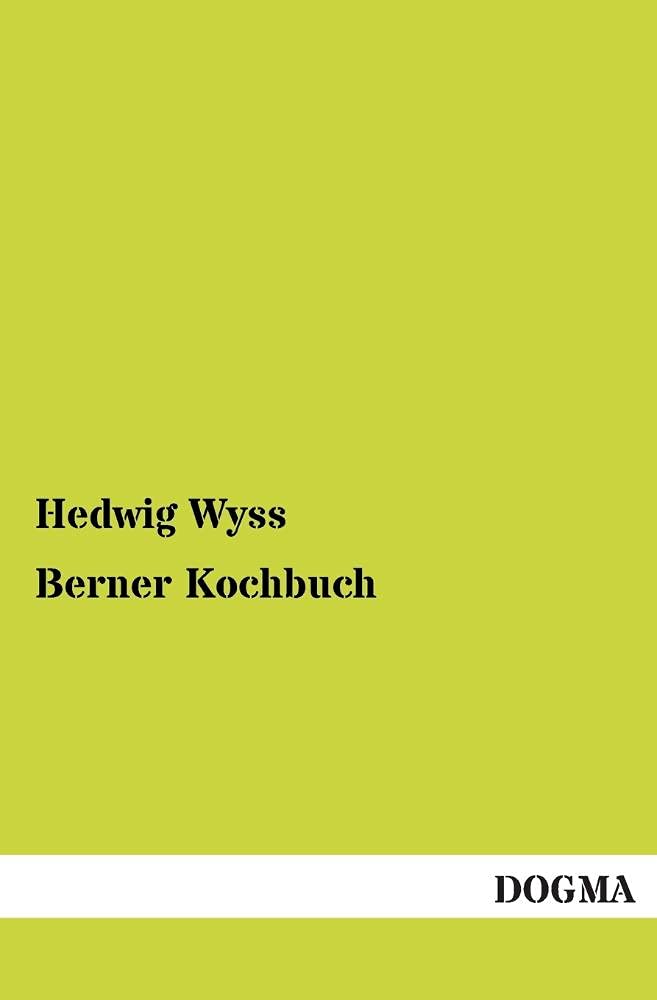 Berner Kochbuch (German Edition),Used