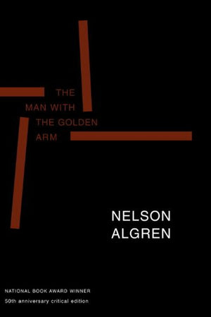 The Man with the Golden Arm: 50th Anniversary Critical Edition,Used