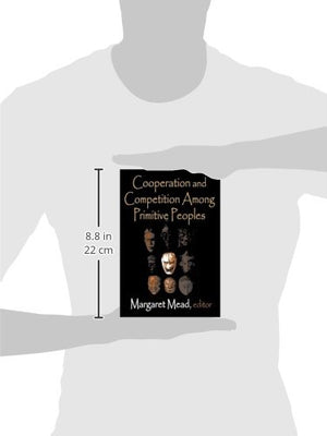 Cooperation and Competition Among Primitive Peoples,Used