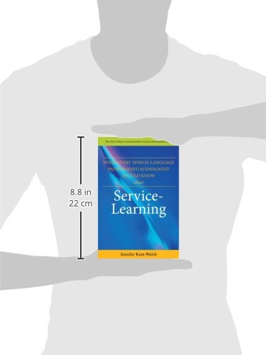 What Every SpeechLanguage Pathologist/Audiologist Should Know About Service Learning,Used