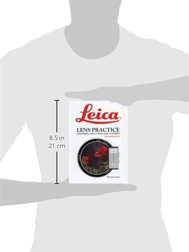 Leica Lens Practice: Choosing and Using Leica Lenses,Used