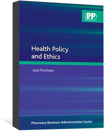 Health Policy and Ethics (Pharmacy Business Administration),Used