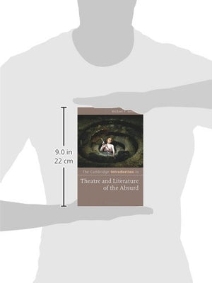 The Cambridge Introduction to Theatre and Literature of the Absurd (Cambridge Introductions to Literature),Used